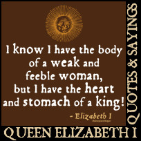 Queen Elizabeth 1 Of England Quotes