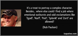 More Rob Paulsen Quotes