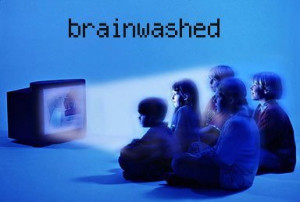 Quotes About Being Brainwashed. QuotesGram