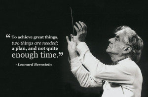 leonard bernstein not enough time