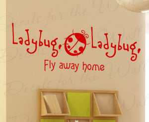 Kid's Nursery Ladybug Fly Away Home Vinyl Wall Decal Quote