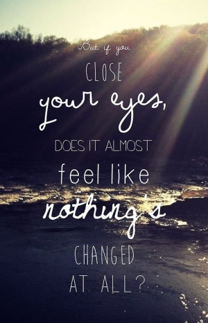 ... lyrics its one of those lyrics that have the power to change the way u