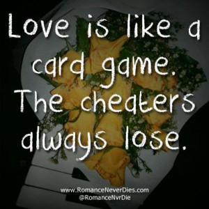 Love is Like a Card Game Quote