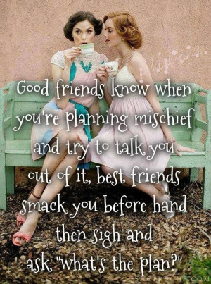 Best Friends up to mischief .. oh how many times my friends have had ...