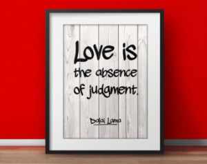 , Dalai lama, Love Quote, Love Print, Judgment, Typographic quote ...