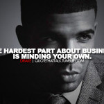... quote rapper, drake, quotes, sayings, about business sarcastic, quotes