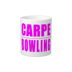 Funny Girl Bowlers Quotes : Carpe Bowling Extra Large Mug