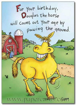 Douglas The Horse (1 card/1 envelope) Oatmeal Studios Funny Birthday ...