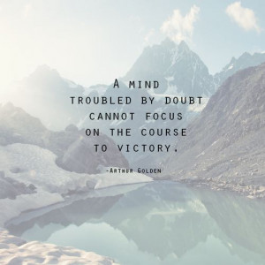 ... Quotes About Doubt, Mindfulness Trouble, Career Quotes, Doubt Quotes