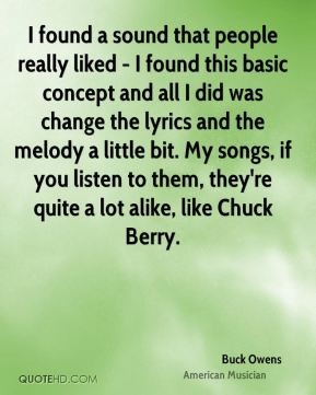 Buck Owens - I found a sound that people really liked - I found this ...
