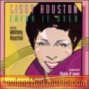 Cissy Houston Think Over...