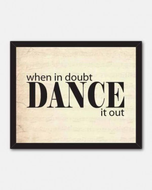 Dance Goals and Dreams: Dance Quotes & Humor :-D
