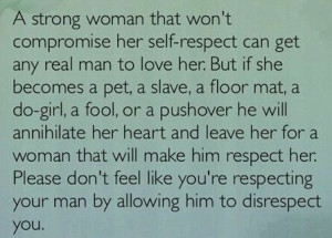 don’t feel like you’re respecting your man by allowing him to ...