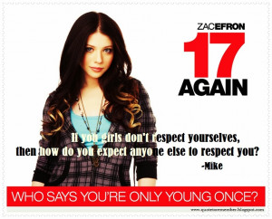 Displaying (19) Gallery Images For 17 Again Quotes When Youre Young...