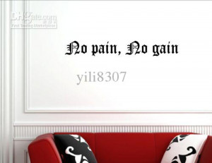 No pain, no gain Vinyl wall decals quotes sayings word