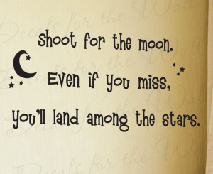 Shoot for the Moon Land Among the Stars Decorative Wall Decal Quote