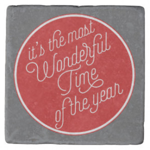 It's The Most Wonderful Time Of The Year Stone Beverage Coaster