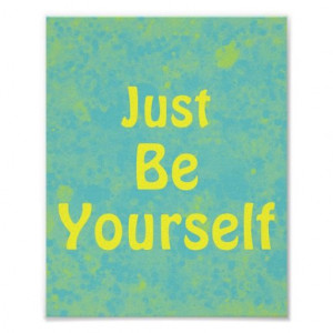 Motivational Be Yourself Quote #poster #inspirational #motivational