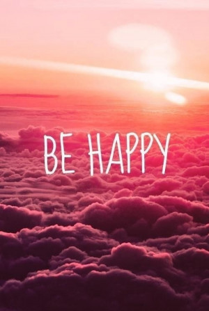 be happy! Pretty Simple... >> faithhub.net