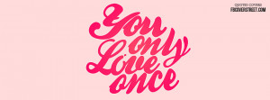 You Only Live Once Pink Picture