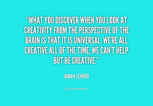 quote-Jonah-Lehrer-what-you-discover-when-you-look-at-195437.png