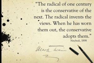 Radical vs. Conservative | Twain (c/o Huffington Post)