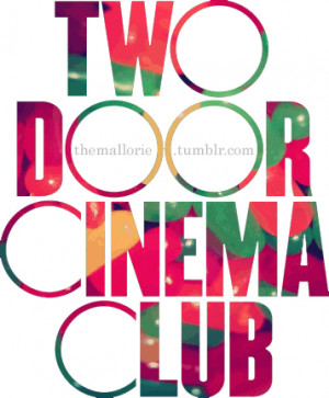 two door cinema club
