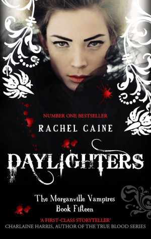 Daylighters (The Morganville Vampires #15) by Rachel Caine