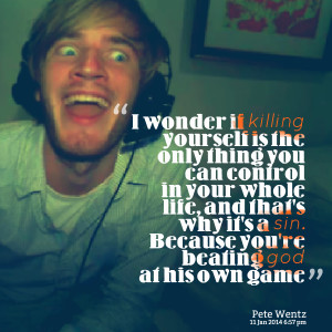 Quotes Picture: i wonder if killing yourself is the only thing you can ...