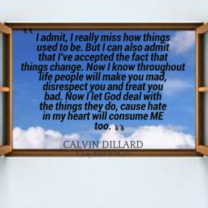 Quotes Picture: i admit, i really miss how things used to be but i can ...