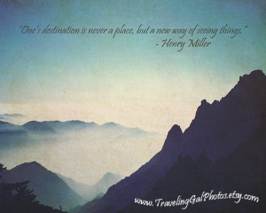 Inspirational art print quotes travel photography Yellow Mountain ...