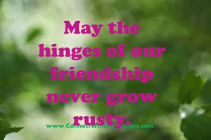 Irish-Toast-Friendship-May-The-Hinges-Of-Our-Friendship-Never-Grow ...