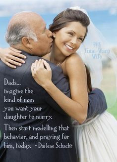 love this. This quote describes my dad. He has been an exemplary ...