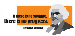 Frederick Douglass's quote #1