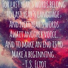 eliot quote for the new year quotes unquot books quotes t s eliot