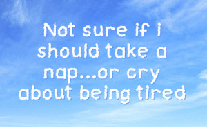 Feeling Sleepy At Work Quotes Tired facebook status on sky