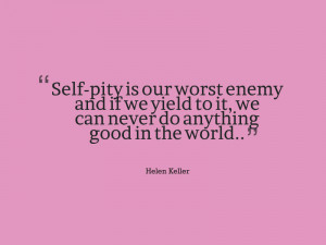 quotation about self pitty