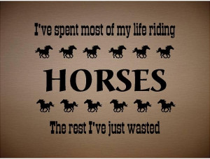 Quotes About Horses And Life