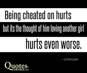 Cheating Boyfriend Quotes For Facebook Being cheated on hurts.