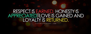 Respect Is Earned Facebook Cover Photo