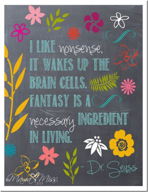 Quotes About Art And Creativity | quote art: {Dr. Seuss} nonsense ...