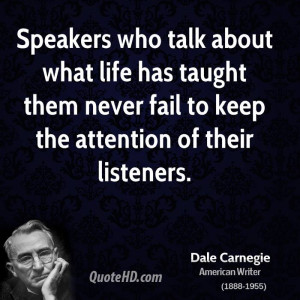 Speakers who talk about what life has taught them never fail to keep ...