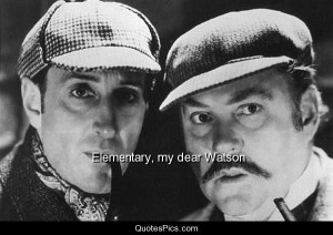 Elementary, my dear Watson – The Adventures of Sherlock Holmes