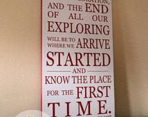 We Shall Not Cease From Exploration TS Eliot Quote Sign, Wood Sign ...