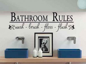 Bathroom Wall Quote Decal Bathroom Rules wash - brush - floss - flush