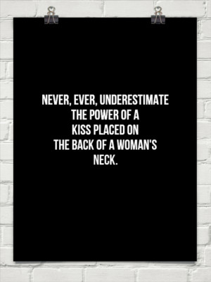 Never, ever, underestimate the power of a kiss placed on the back of a ...