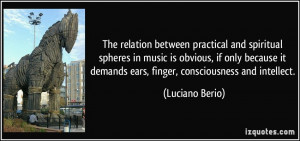 The relation between practical and spiritual spheres in music is ...