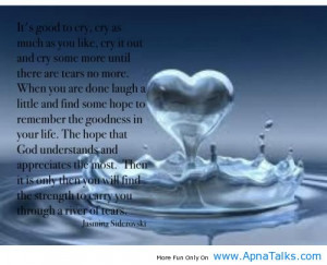 ... -to-cry-cry-as-much-as-you-like-cry-it-out-inspirational-quotes.jpg