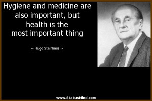 Medicine, which I wouldn't be without, has also been a force for ...