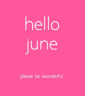 Hello June Quotes